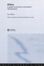 China: A Guide To Economic And Political Developments - Preview