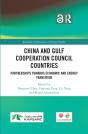 China And Gulf Cooperation Council Countries - Preview