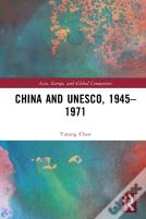 China And Unesco, 1945â€“1971