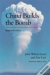 China Builds The Bomb