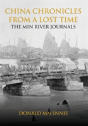 China Chronicles From A Lost Time: The Min River Journals - Preview