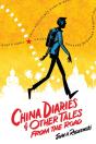 China Diaries & Other Tales From The Road - Preview