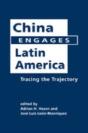 China Engages Latin America - Preview
