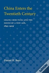 China Enters The Twentieth Century