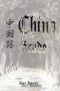 China Grade: A Novel About The Transcont - Preview
