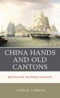 China Hands And Old Cantons - Preview