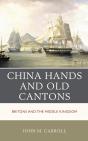China Hands And Old Cantons - Preview