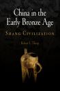 China In The Early Bronze Age - Preview