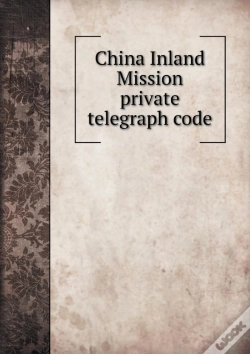 Capa do artigo China Inland Mission Private Telegraph Code