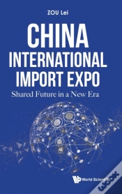 Capa do artigo China International Import Expo: Shared Future In A New Era
