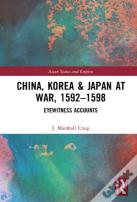 China, Korea & Japan At War, 1592â€“1598