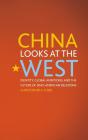 China Looks At The West - Preview