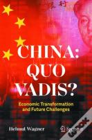 China: Quo Vadis?