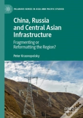 China, Russia And Central Asian Infrastructure