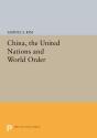 China, The United Nations And World Order - Preview