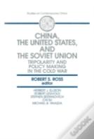 China, The United States And The Soviet Union