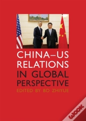 China-Us Relations In Global Perspective