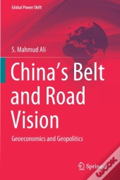 Chinaâ€™S Belt And Road Vision