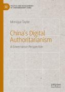 Chinaâ€™S Digital Authoritarianism