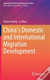 Chinaâ€™S Domestic And International Migration Development