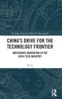 Chinaâ€™S Drive For The Technology Frontier - Preview