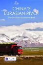 Chinaâ€™S Eurasian Pivot - Preview