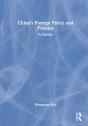 Chinaâ€™S Foreign Policy And Practice - Preview