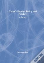 Chinaâ€™S Foreign Policy And Practice