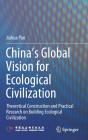 Chinaâ€˜S Global Vision For Ecological Civilization - Preview