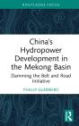 Chinaâ€™S Hydropower Development In The Mekong Basin - Preview