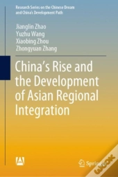 Chinaâ€™S Rise And The Development Of Asian Regional Integration