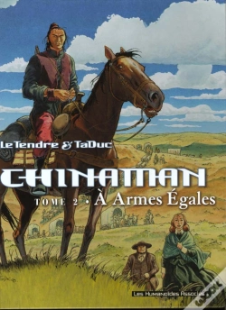 Capa do artigo Chinaman T.2 ; A Armes Egales