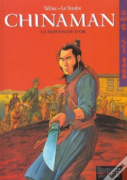 Capa do artigo Chinaman Tome 1 : La Montagne D'Or