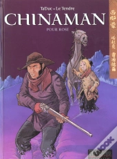 Chinaman Tome 3 : Pour Rose