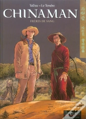 Chinaman Tome 6 : Frères De Sang