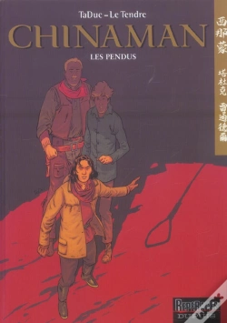 Capa do artigo Chinaman Tome 8 : Les Pendus