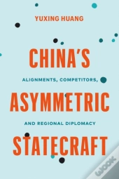 China'S Asymmetric Statecraft