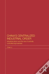 China'S Centralized Industrial Order