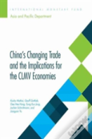 China'S Changing Trade And The Implications For The Clmv