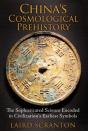 China'S Cosmological Prehistory - Preview