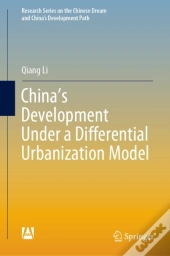 China'S Development Under A Differential Urbanization Model