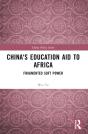 China'S Education Aid To Africa - Preview