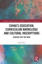 China'S Education, Curriculum Knowledge And Cultural Inscriptions - Preview
