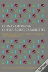 China'S Emerging Outsourcing Capabilities