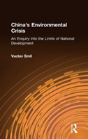 China'S Environmental Crisis: An Enquiry Into The Limits Of National Development - Preview
