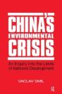 China'S Environmental Crisis: An Enquiry Into The Limits Of National Development - Preview