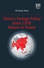 China'S Foreign Policy Since 1978: Return To Power - Preview