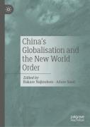 China'S Globalisation And The New World Order