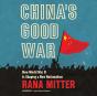 China'S Good War - Preview