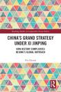 China'S Grand Strategy Under Xi Jinping - Preview
